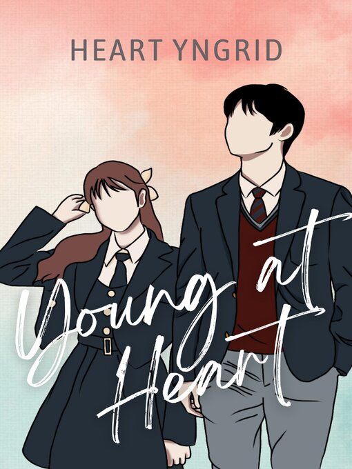 Title details for Young at Heart by Heart Yngrid - Available